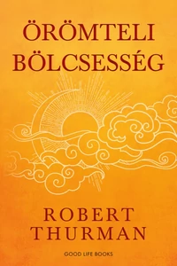 Kép 1/2 - Robert Thurman - Örömteli bölcsesség - Spirituális könyv