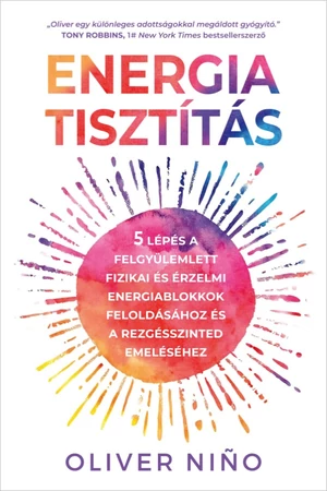 Energiatisztítás - Oliver-Niño - Spiritualitás könyvek
