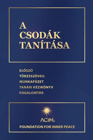 A csodák tanítása – Foundation for Inner Peace könyv borító