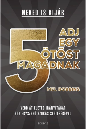 Adj egy ötöst magadnak! – Mel Robbins könyv borító