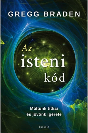 Az Isteni kód – Gregg Braden könyv borító