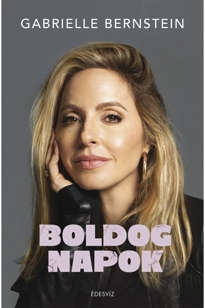 Boldog napok – Gabrielle Bernstein könyv borító
