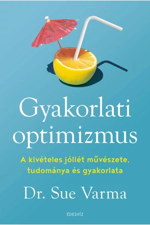 Gyakorlati optimizmus – Sue Varma könyv borító
