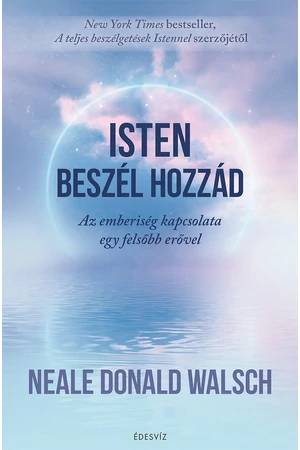 Isten beszél hozzád – Neale Donald Walsch könyv borító