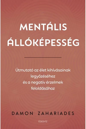 Mentális állóképesség – Damon Zahariades könyv borító