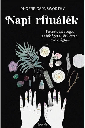 Napi Rituálék – Phoebe Garnsworthy könyv borító
