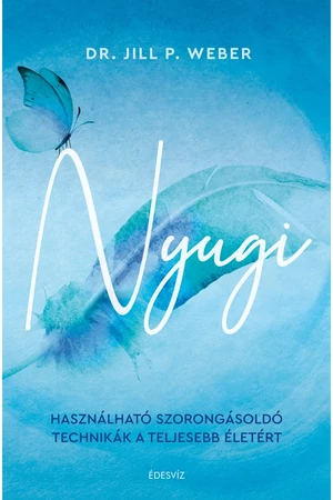 Nyugi – Jill P. Weber PhD könyv borító