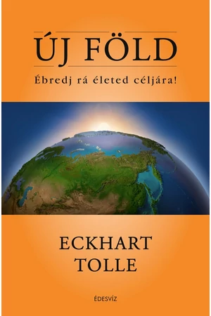 Új Föld – Eckhart Tolle könyv borító