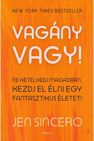 Vagány vagy! – Jen Sincero könyv borító