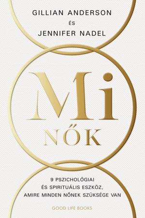 Mi nők - Gillian Anderson Jennifer Nadel könyv borító