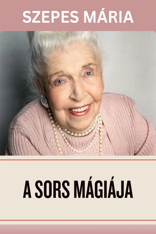 Szepes Mária - A sors mágiája e-könyv - Spirituális könyv