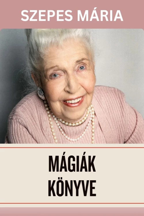 Szepes Mária - Mágiák könyve 1-2. e-könyv - Spirituális könyv