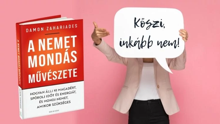 Miért olyan nehéz nemet mondanunk?