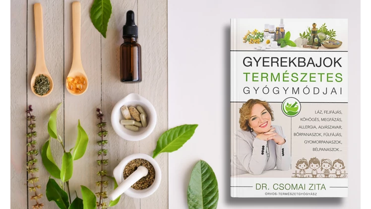 Természetes gyógymódok alkalmazása gyerekeknél